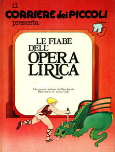 Le Fiabe Dell' Opera Lirica