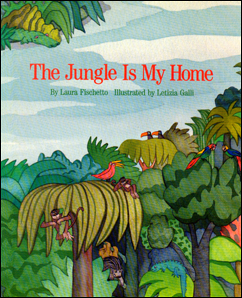 The Jungle Is My Home